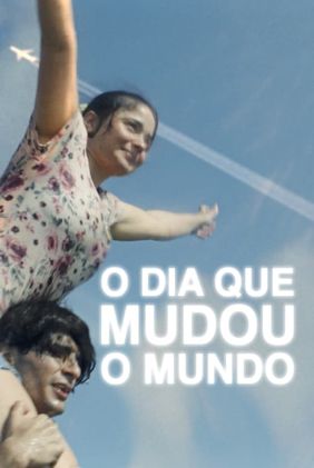 O Dia que Mudou o Mundo