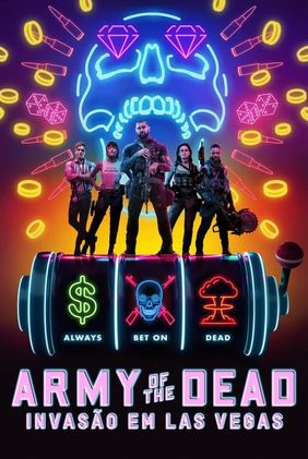 Army of the Dead: Invasão em Las Vegas